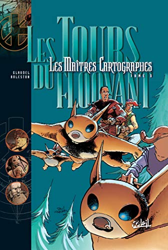 Stock image for Les Matres cartographes, tome 3 : Les Tours du Floovant for sale by Ammareal