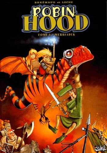 Beispielbild fr Robin Hood, tome 1 : Merriadek zum Verkauf von Ammareal