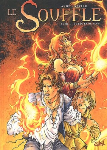 Beispielbild fr Le Souffle, tome 1 : De feu et de sang zum Verkauf von Ammareal