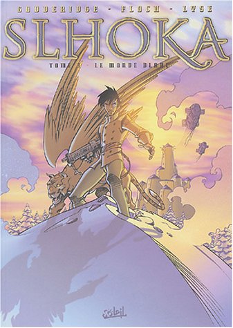 Stock image for Slhoka, tome 3 : Le Monde blanc for sale by medimops