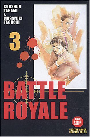 9782845656680: Battle Royale T03 (Soleil-Vegetal Manga)