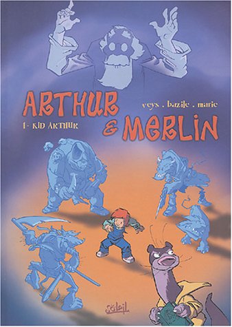 Beispielbild fr Arthur et Merlin, tome 1 : Kid Arthur zum Verkauf von Ammareal