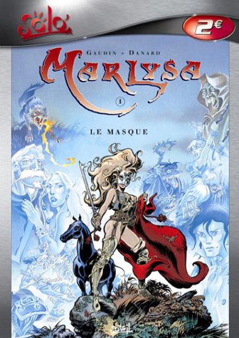 9782845657632: Marlysa, tome 1 : Le Masque