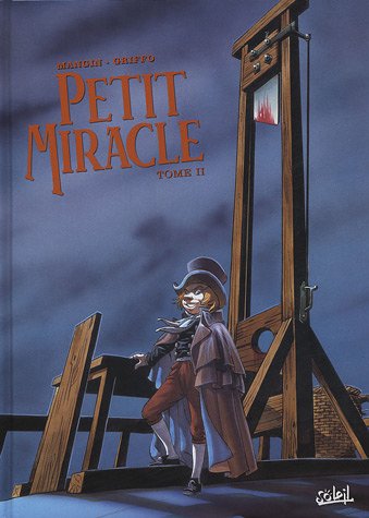 9782845657908: Petit miracle, Tome 2 :