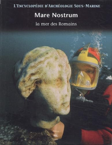 9782845671423: L'Encyclopdie d'archologie sous-marine: La Mere Des Romains: v. 3 (L'Encyclopedie d'Archaeologie Sous-Marine S.)