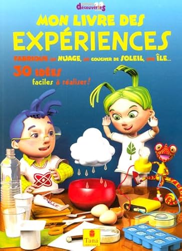 Beispielbild fr Mon livre des exp riences 30 id es faciles  r aliser zum Verkauf von ThriftBooks-Dallas