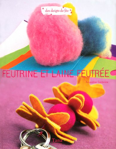 Stock image for FEUTRINE ET LAINE FEUTREE for sale by Ammareal