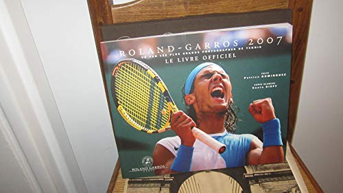 Beispielbild fr Roland-Garros 2007 : Vu par les plus grands photographes de tennis zum Verkauf von medimops