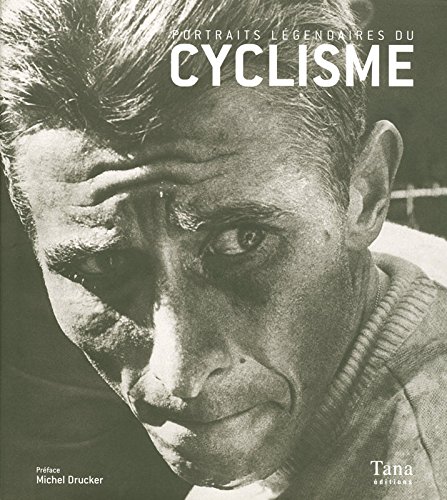 Stock image for PORTRAITS LEGENDAIRES CYCLISME for sale by Ammareal
