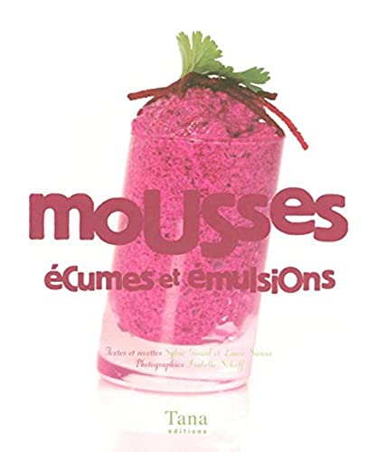 Stock image for MOUSSES ECUMES ET EMULSIONS for sale by Ammareal