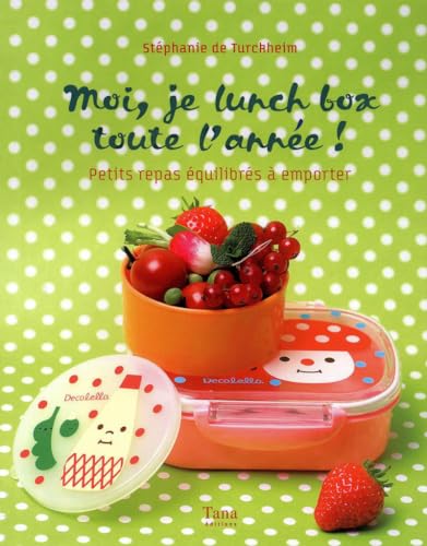 Imagen de archivo de Moi, je lunch box toute l'ann e ! (French Edition) a la venta por Better World Books