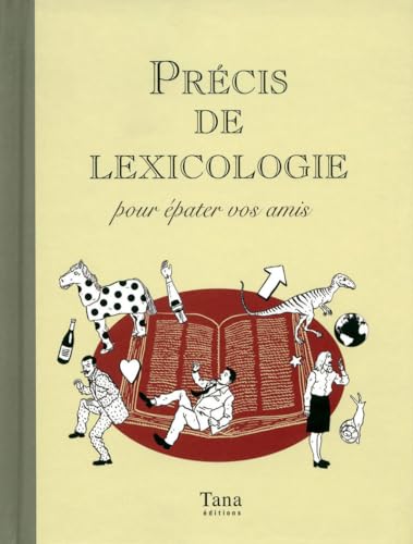 Beispielbild fr Prcis de lexicologie : Pour pater vos amis zum Verkauf von medimops