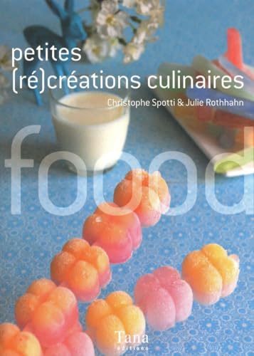 9782845675292: PETITES (RE)CREATIONS CULINAIR