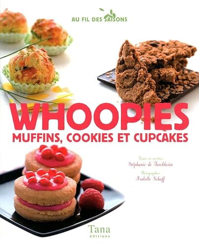 9782845676503: Whoopies: Muffins, cookies et cupcakes