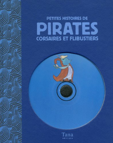 Beispielbild fr Petites histoires de pirates, corsaires et flibustiers (2CD audio) zum Verkauf von medimops