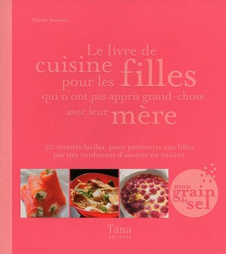 9782845677296: LIV CUISINE POUR FILLES QUI