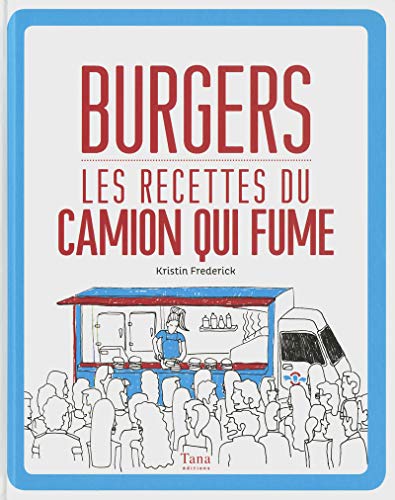 Stock image for Burgers, les recettes du camion qui fume for sale by medimops