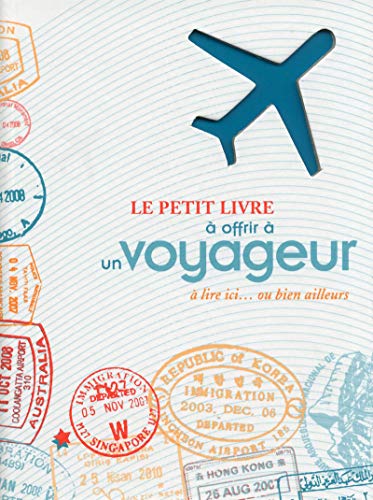 Beispielbild fr LE PETIT LIVRE A OFFRIR A UN VOYAGEUR zum Verkauf von Ammareal