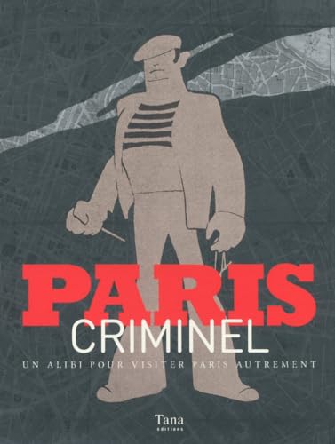 Stock image for PARIS CRIMINEL for sale by Ammareal