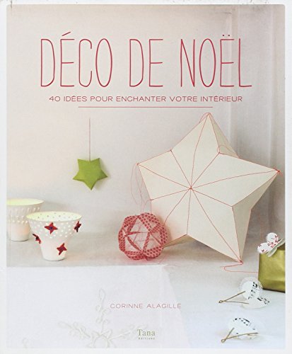 9782845679238: Dco de Nol: 40 ides pour enchanter votre intrieur