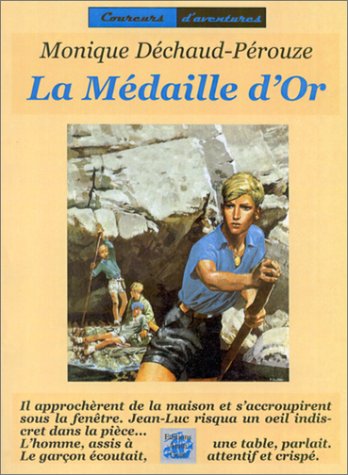 Stock image for La Mdaille d'Or for sale by Librairie Christian Chaboud