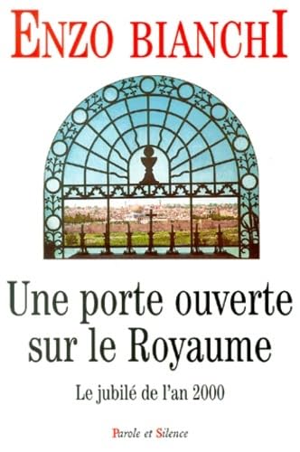 Beispielbild fr Une porte ouverte sur le royaume zum Verkauf von Ammareal