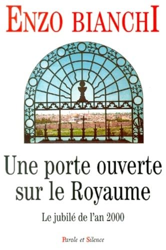 Stock image for Une porte ouverte sur le royaume for sale by Ammareal