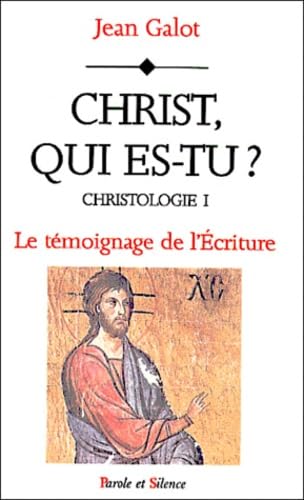 christ qui es tu christolog 1 (0) (9782845730519) by Galot Jean, Jean