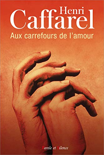 Stock image for Aux carrefours de l'amour for sale by Ammareal