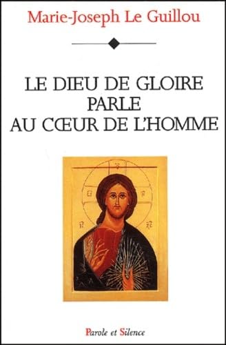Beispielbild fr Le Dieu de gloire parle au coeur de l'homme zum Verkauf von medimops