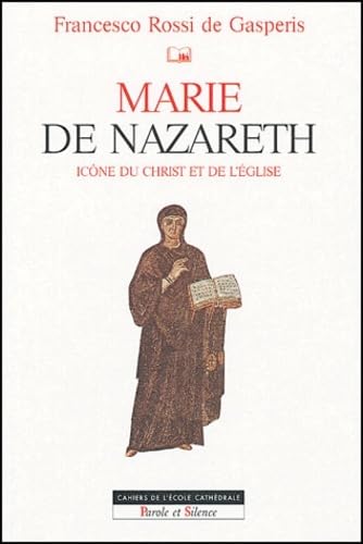 Beispielbild fr Marie De Nazareth : Icne D'isral Et De L'eglise zum Verkauf von RECYCLIVRE