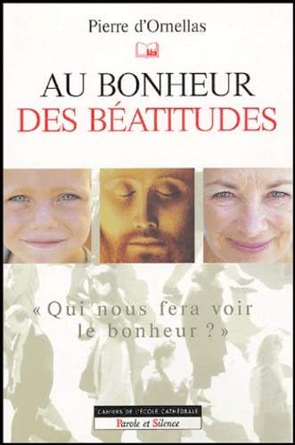 Beispielbild fr Au bonheur des batitudes zum Verkauf von LibrairieLaLettre2