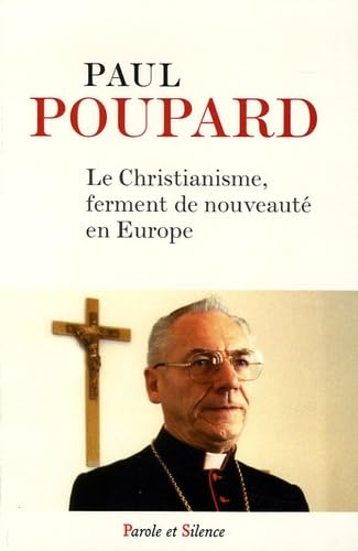 Stock image for Le christianisme, ferment de nouveaut en Europe for sale by Ammareal