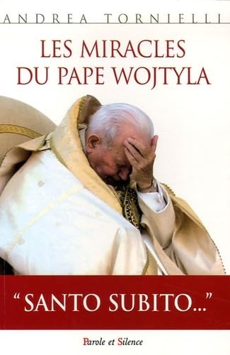 Beispielbild fr Les miracles du Pape Wojtyla zum Verkauf von Ammareal