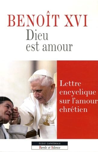 Beispielbild fr Dieu est amour: Lettre encyclique sur l'amour chr tien Benoît XVI zum Verkauf von LIVREAUTRESORSAS