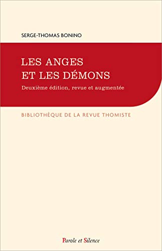 Les anges et les demons : Deuxieme edition, revue et augmentee. - Bonino, Serge-Thomas.