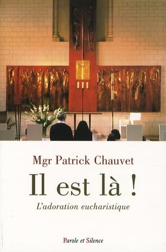 Imagen de archivo de Il est l !" : L'adoration eucharistique a la venta por Ammareal