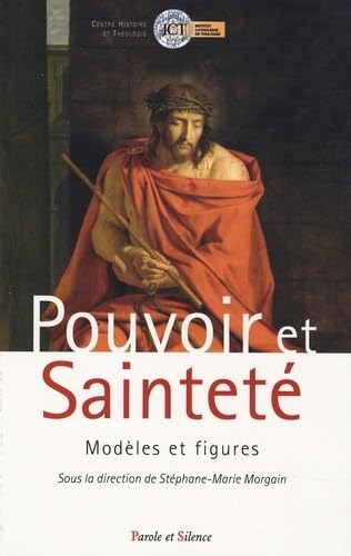 Beispielbild fr Pouvoir et Saintet : Modles et figures zum Verkauf von Revaluation Books