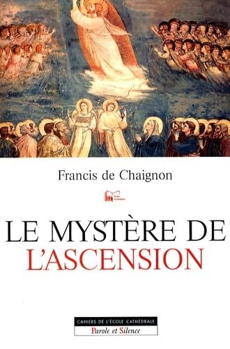 Imagen de archivo de Le mystre de l'Ascension a la venta por Ammareal