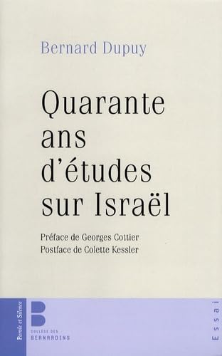 9782845736665: Quarante ans d'tudes sur Isral: Pense juive et pense chrtienne en dialogue: 0