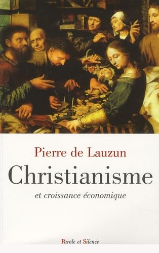 Stock image for Christianisme Et Croissance conomique : Leons De L'histoire for sale by RECYCLIVRE