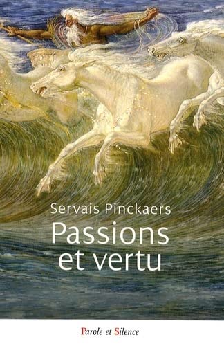 Beispielbild fr Passions et vertus zum Verkauf von Librairie Le Valentin, Lausanne