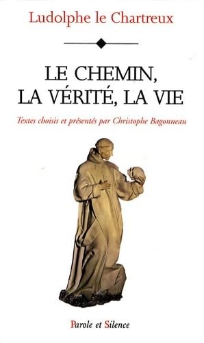 Beispielbild fr chemin, la verite, la vie - vie du christ (le) (0) zum Verkauf von Ammareal