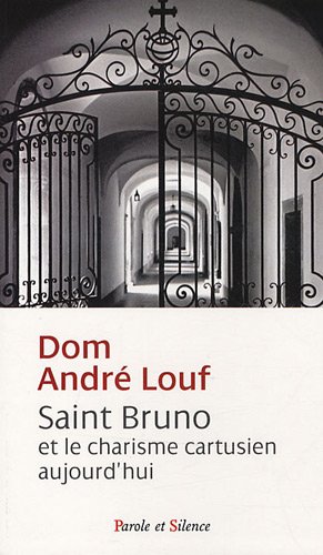 Imagen de archivo de Saint bruno et le charisme cartusien aujourd'hui a la venta por Ammareal