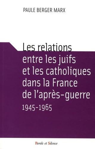 Beispielbild fr relations entre les juifs et les catholiques (0) zum Verkauf von Gallix
