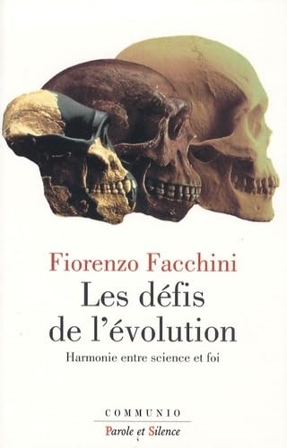 Stock image for Les d fis de l' volution: Harmonie entre science et foi [Paperback] Facchini, Fiorenzo; Ravasi, Gianfranco and Garoche, Sylvie for sale by LIVREAUTRESORSAS