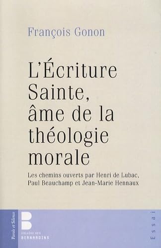 9782845738607: L'Etude de l'criture sainte, me de la thologie morale