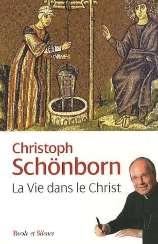 Beispielbild fr La Vie dans le Christ zum Verkauf von Ammareal