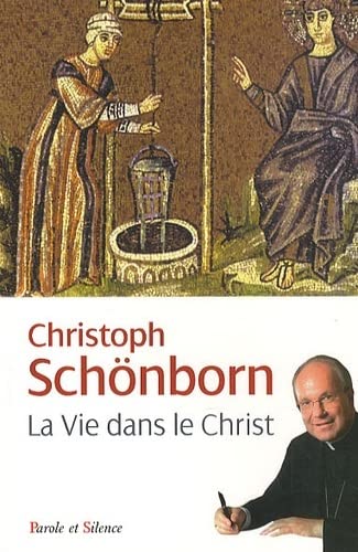 Stock image for La Vie dans le Christ for sale by Ammareal