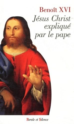 Stock image for jesus christ explique par le pape (0) for sale by pompon